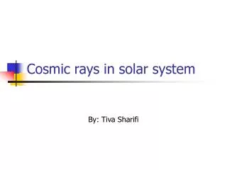 Cosmic rays in solar system