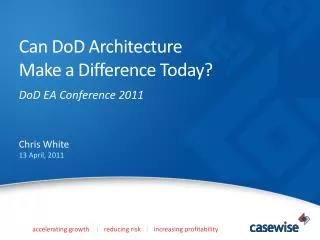 Can DoD Architecture Make a Difference Today?