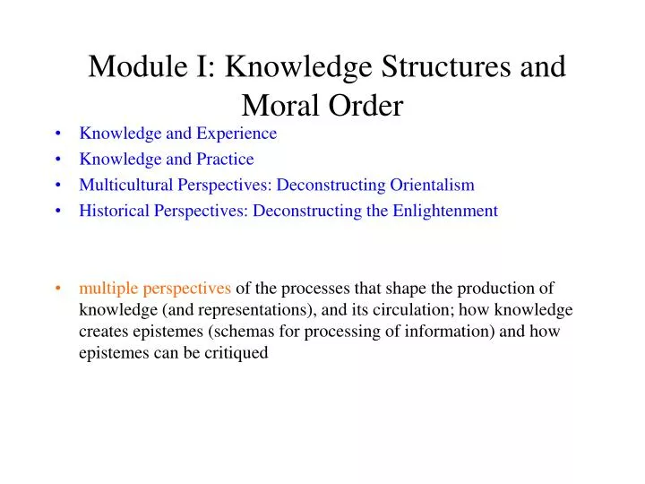module i knowledge structures and moral order