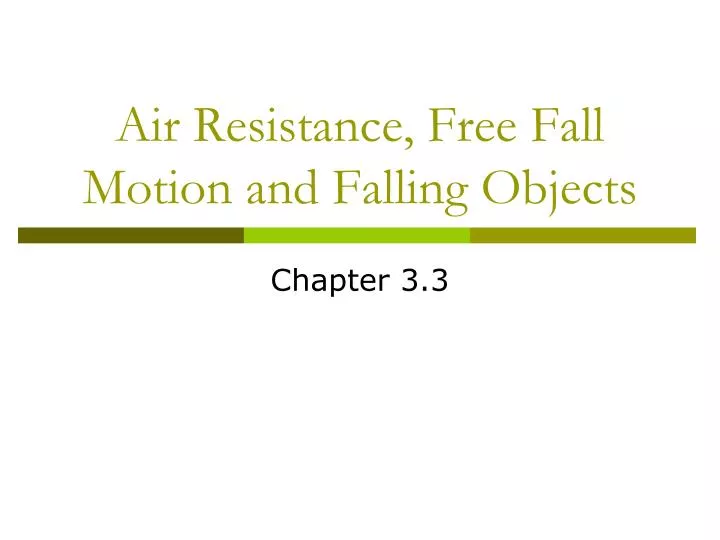 air resistance free fall motion and falling objects