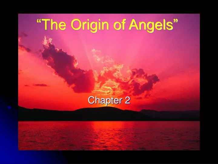 the origin of angels