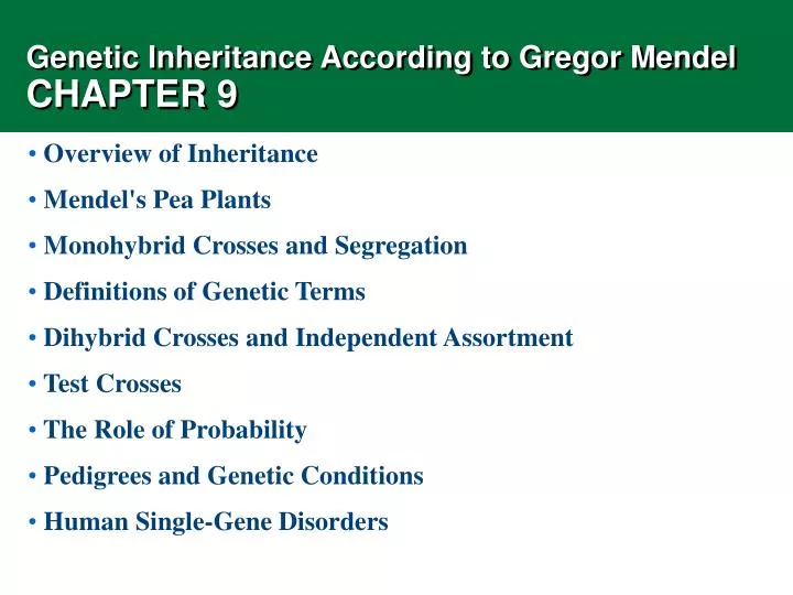 genetic inheritance according to gregor mendel chapter 9