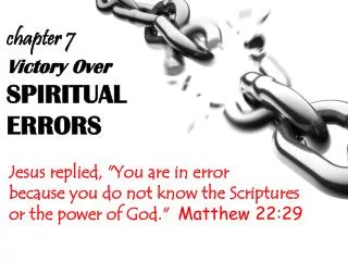 Victory Over SPIRITUAL ERRORS