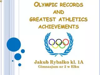 Olympic records and greatest athletics achievements