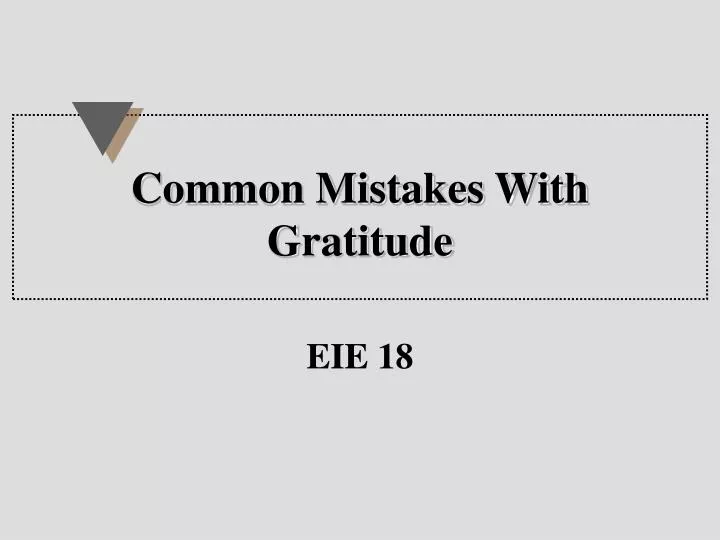 common mistakes with gratitude