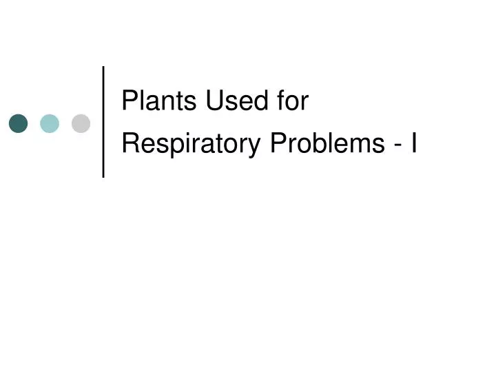 plants used for respiratory problems i