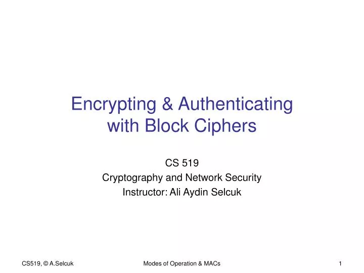encrypting authenticating with block ciphers
