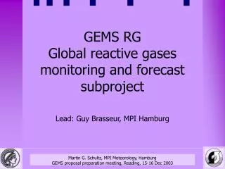 GEMS RG Global reactive gases monitoring and forecast subproject