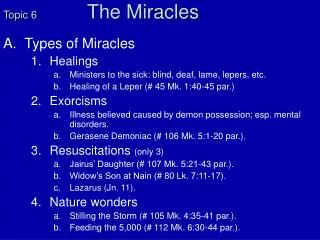 Topic 6	 The Miracles