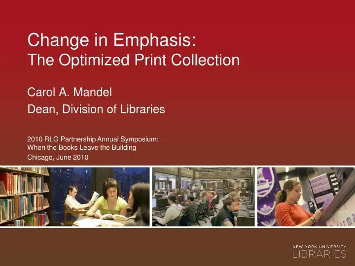 change in emphasis the optimized print collection