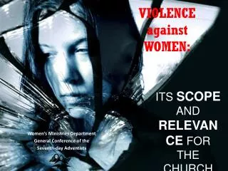 VIOLENCE against WOMEN:
