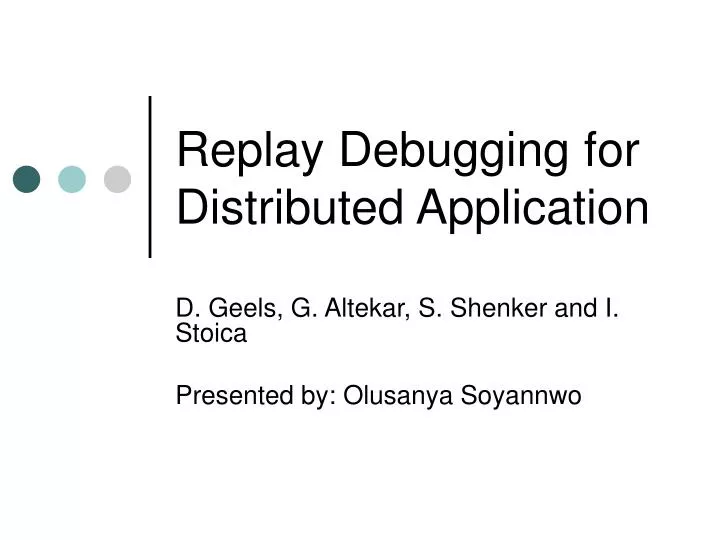 replay debugging for distributed application