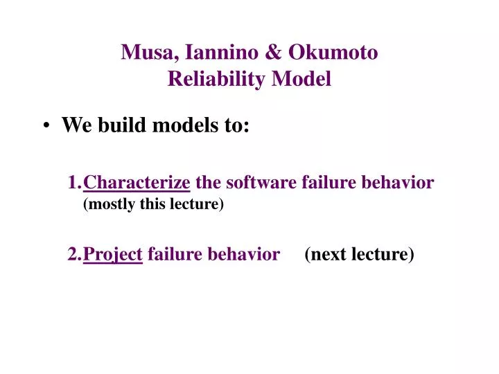 musa iannino okumoto reliability model