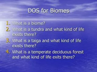 DOS for Biomes