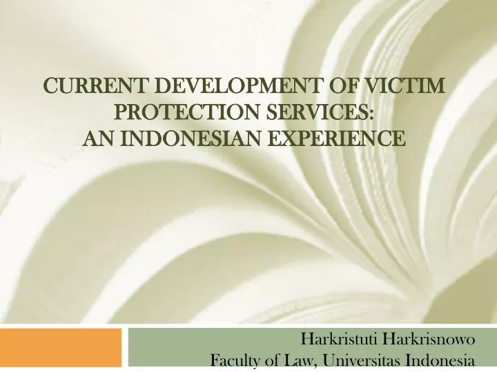 current development of victim protection services an indonesian experience