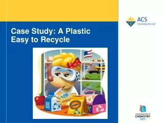 Case Study: A Plastic Easy to Recycle