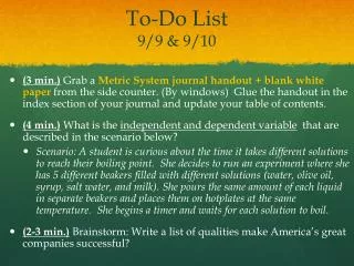 To-Do List 9/9 &amp; 9/10