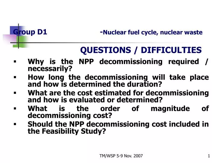 group d1 nuclear fuel cycle nuclear waste questions difficulties