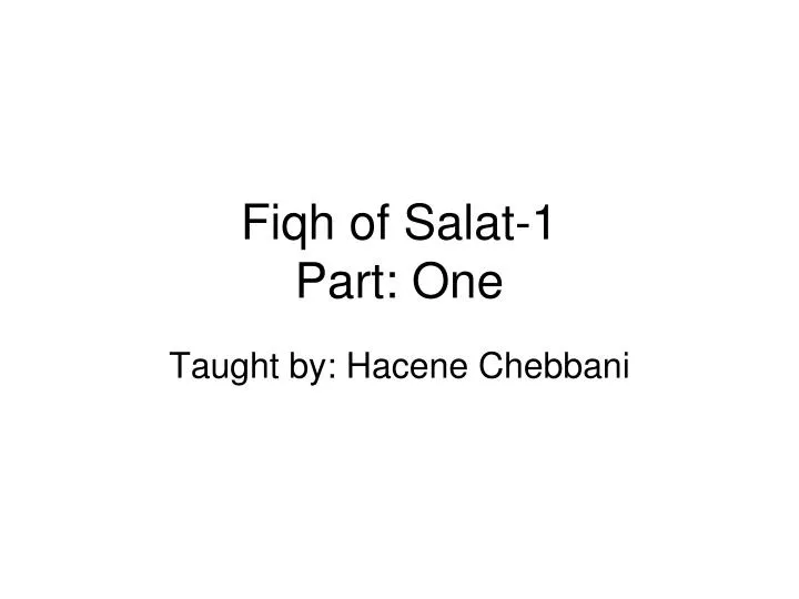 fiqh of salat 1 part one