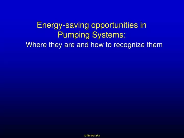 energy saving opportunities in pumping systems