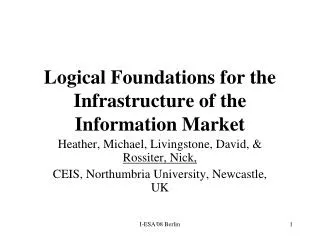 Logical Foundations for the Infrastructure of the Information Market