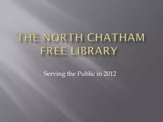 The North Chatham Free Library