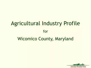 Agricultural Industry Profile for Wicomico County, Maryland