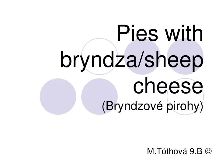 pies with bryndza sheep cheese bryndzov pirohy