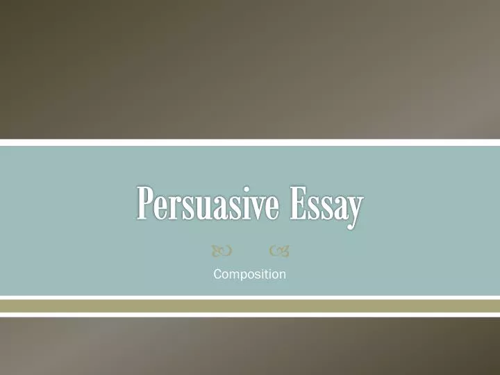 persuasive essay