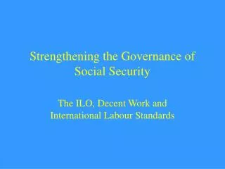 Strengthening the Governance of Social Security