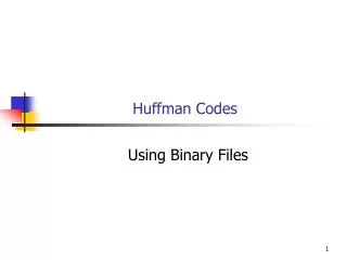 Huffman Codes