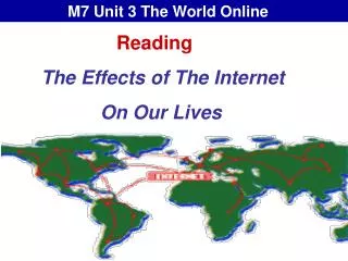 M7 Unit 3 The World Online