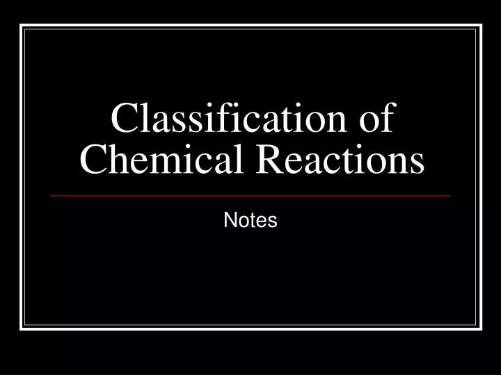 classification of chemical reactions