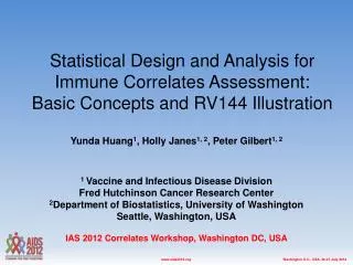 Statistical Design and Analysis for Immune Correlates Assessment: Basic Concepts and RV144 Illustration