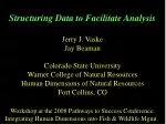 Structuring Data to Facilitate Analysis - slide 1