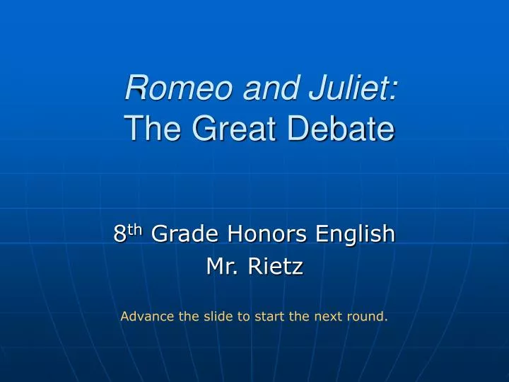 romeo and juliet the great debate