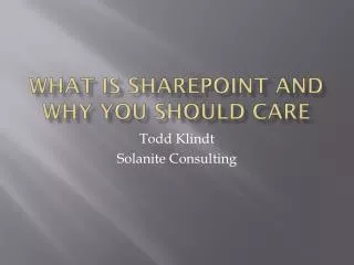 What is SharePoint and why you should care