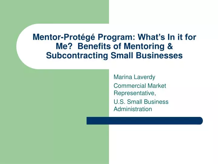 mentor prot g program what s in it for me benefits of mentoring subcontracting small businesses