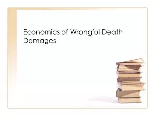 Economics of Wrongful Death Damages
