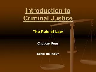 Introduction to Criminal Justice