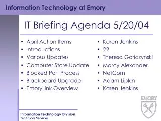 IT Briefing Agenda 5/20/04