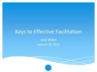 Keys to Effective Facilitation