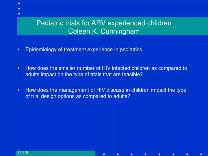 pediatric trials for arv experienced children coleen k cunningham