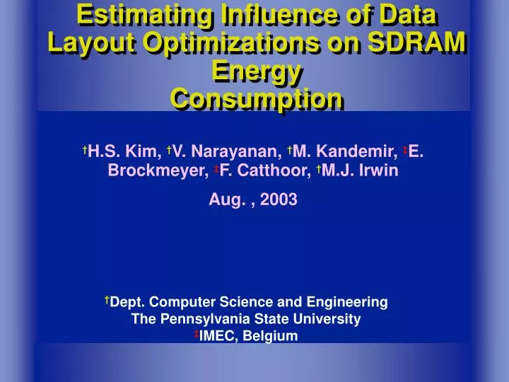 estimating influence of data layout optimizations on sdram energy consumption