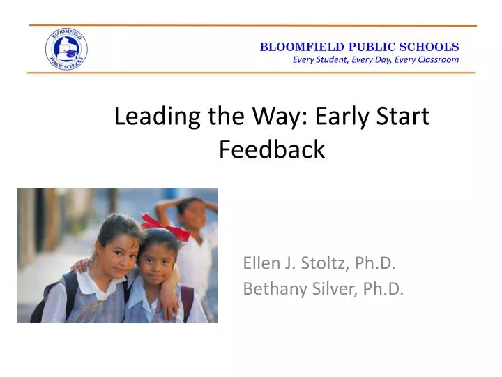 leading the way early start feedback