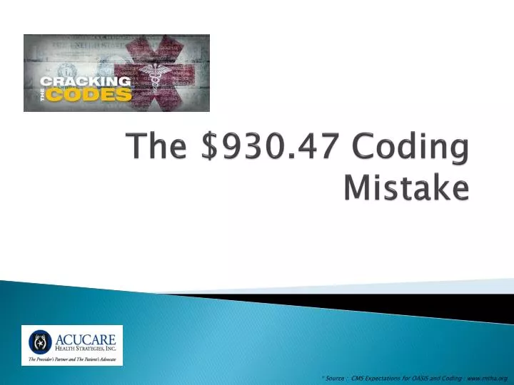 the 930 47 coding mistake