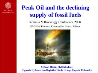 Peak Oil and the declining supply of fossil fuels