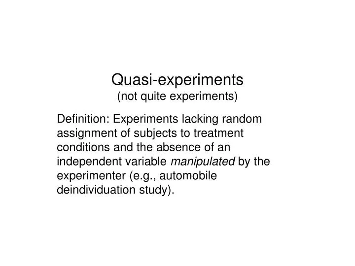 quasi experiments not quite experiments