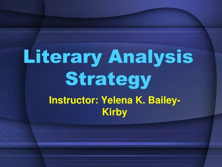 literary analysis strategy