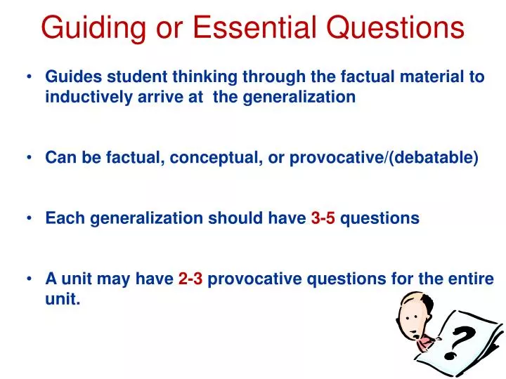 guiding or essential questions